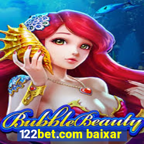 122bet.com baixar